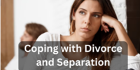 Coping with Divorce or Separation