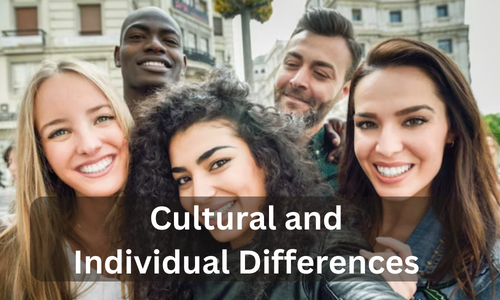 Cultural and Individual Differences