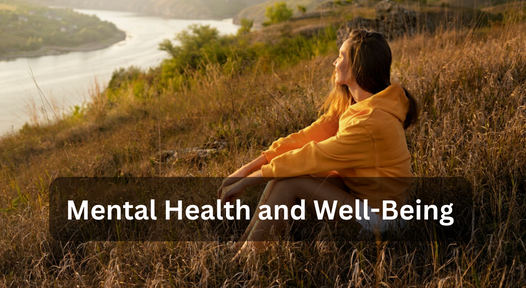 Mental Health and Well-Being