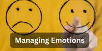 Managing Emotions