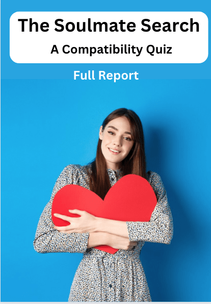 The Soulmate Search " Full Report "