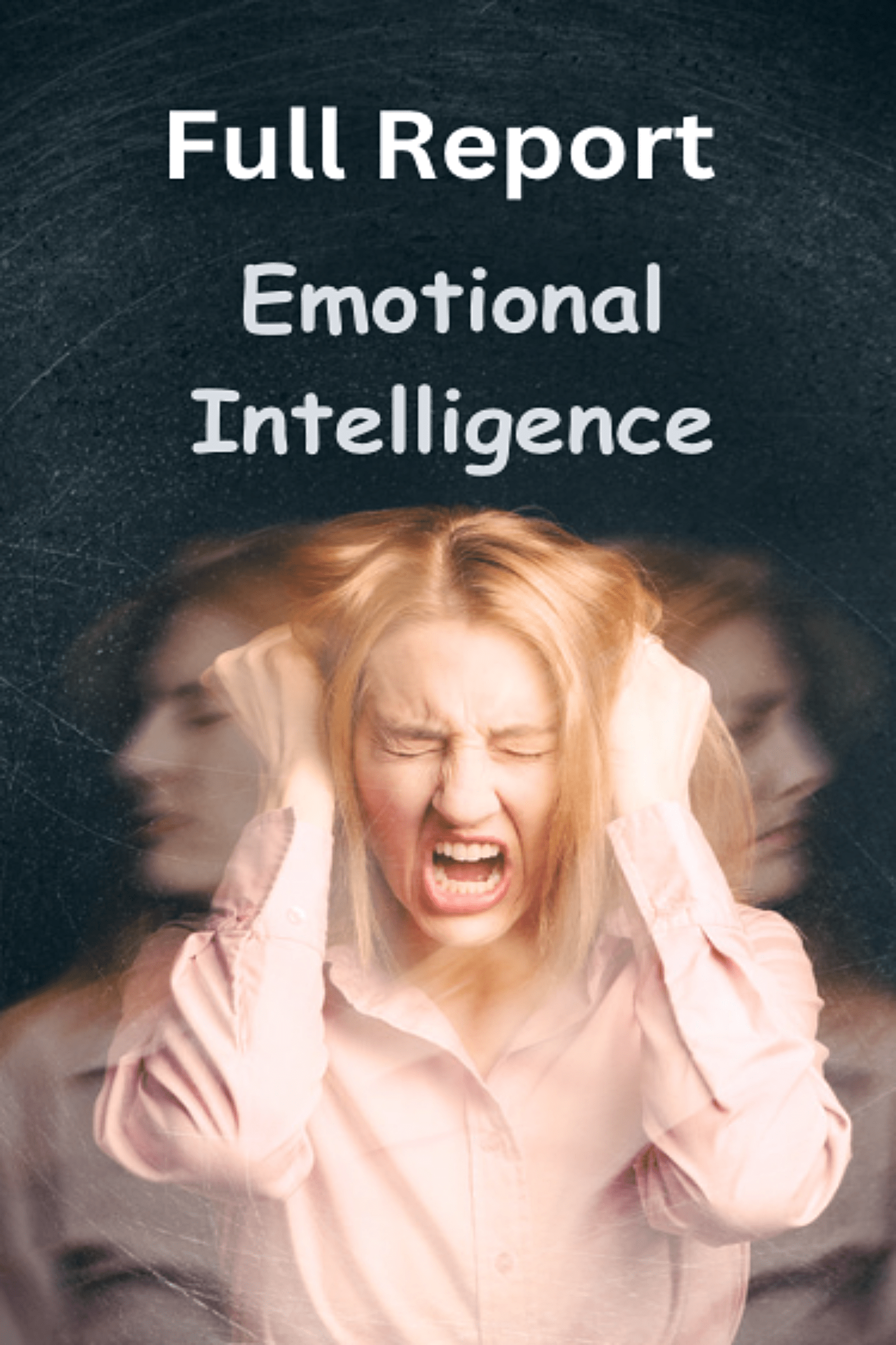 Emotional Intelligence Full Report