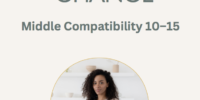 How Open Are You to Change "Middle Compatibility 11-15 "