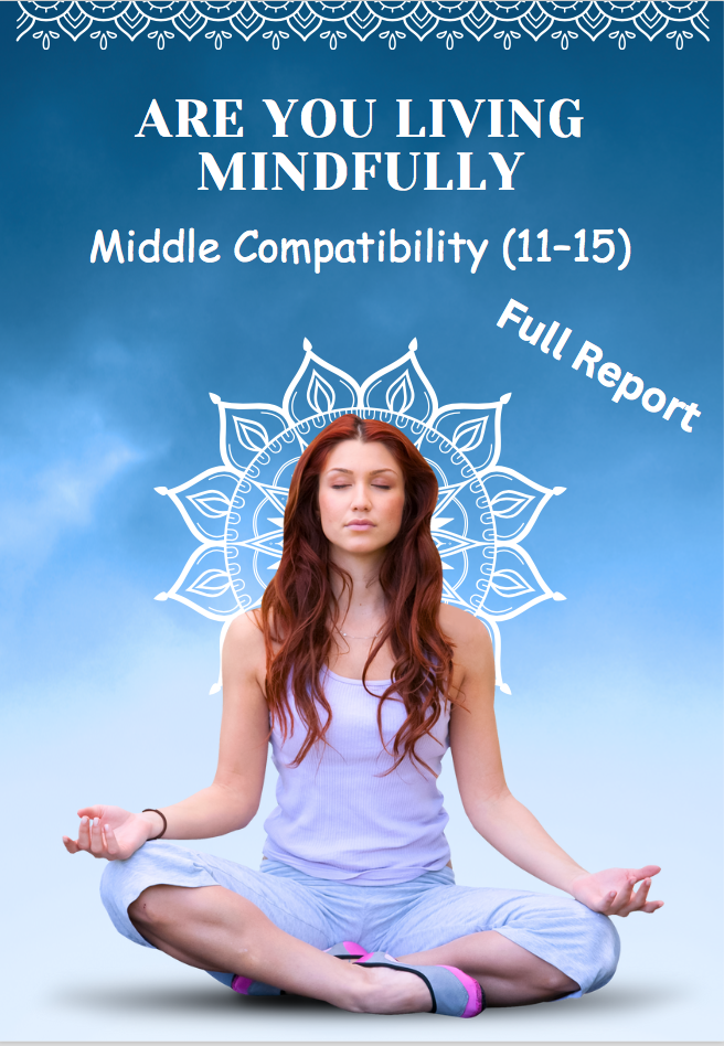 Are You Living Mindfully" Middle Compatibility 11-15"