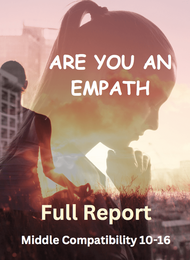Are You an Empath " Middle Compatibility 10-15"