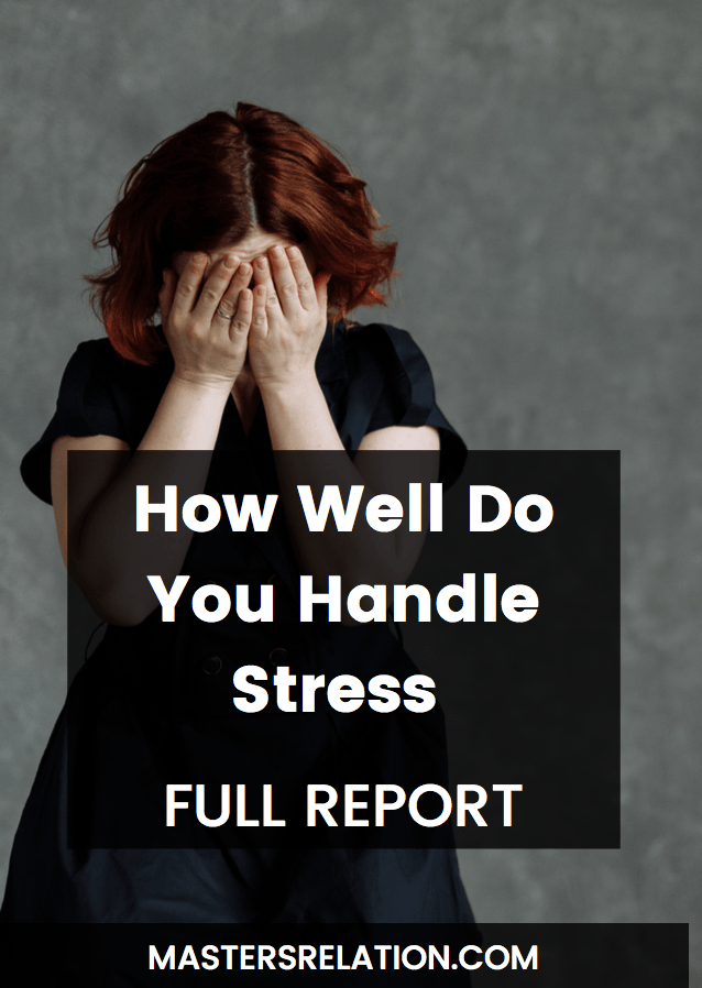 How Well Do You Handle Stress " Full Report "