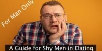 A Guide for Shy Men in Dating